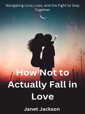 cover image of How Not to Actually Fall in Love